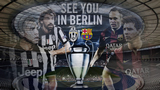INFO FINALE CHAMPIONS LEAGUE JUVENTUS FC - FC BARCELLONA